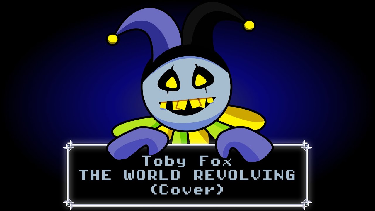 Toby Fox - THE WORLD REVOLVING, But RTX is ON - YouTube