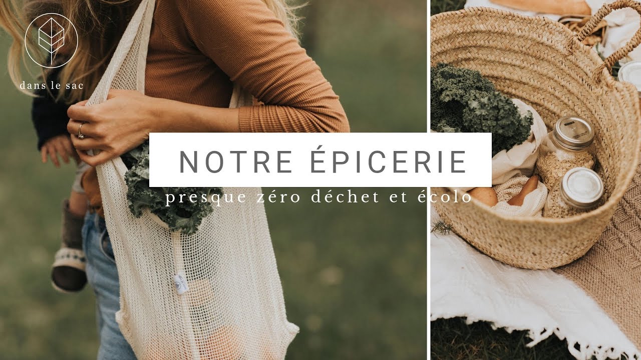 Comment fait-on notre épicerie presque zéro déchet? Vrac et épicerie