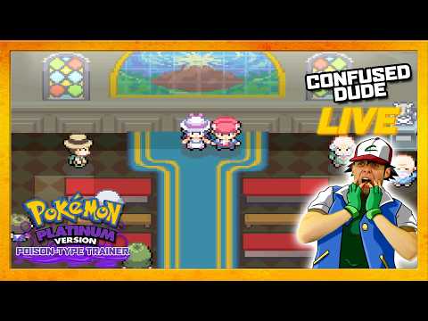 REVEREND HONKLIN?! - Pokémon Platinum (Poison Trainer) [Part 6] | Confused_Dude Live!