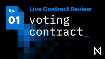 NEAR Live Contract Review | Episode 1: Voting Contracts