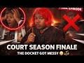 🚨 SEASON FINALE COURT IS IN SESSION! TommyTheGossipp Episode 10