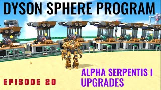 Famous Dyson Sphere Program Alpha Serpentis - Pt. 28 - Alpha Serpentis I Upgrades Wealth