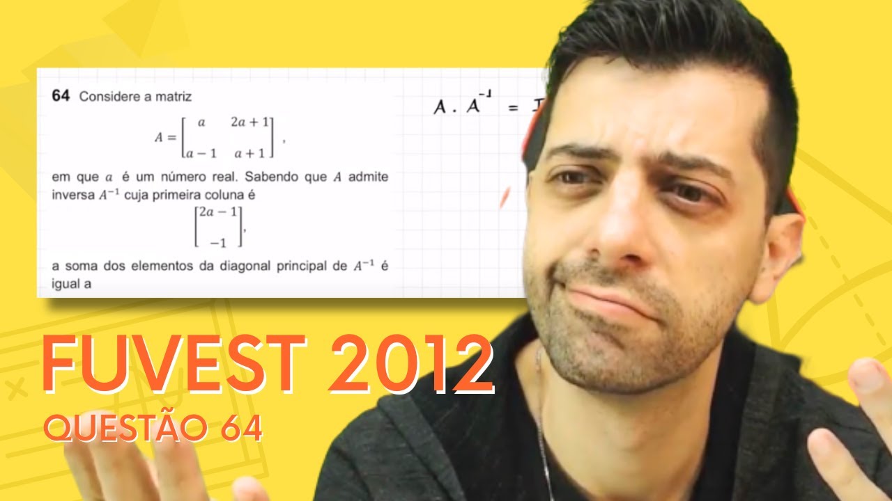 FUVEST 2012 - Q64 - Considere a matriz em que A é um um número real. Sabendo que A admite inversa
