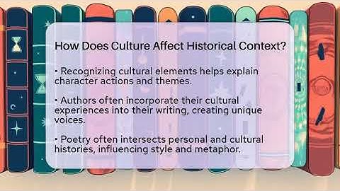 How Does Culture Affect Historical Context? - The Prose Path