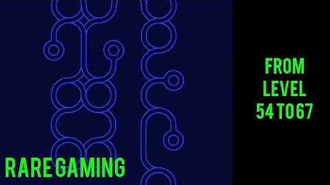 Infinity loop | From level 54 to 67 | rare Clownfish | android game