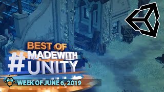 BEST OF MADE WITH UNITY #23 - Week of June 6, 2019 BEST OF MADE WITH UNITY #23 - Week of June 6, 2019
