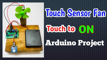 How to make Touch Sensor Fan | Arduino Project | DIY at Home | School Project