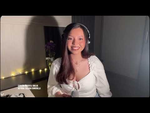 El Crucifijo de Piedra - Valeria Chinchilla (cover) / Vuelve (original)