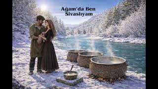 Ağam’da Ben Sivaslıyam (Halay)