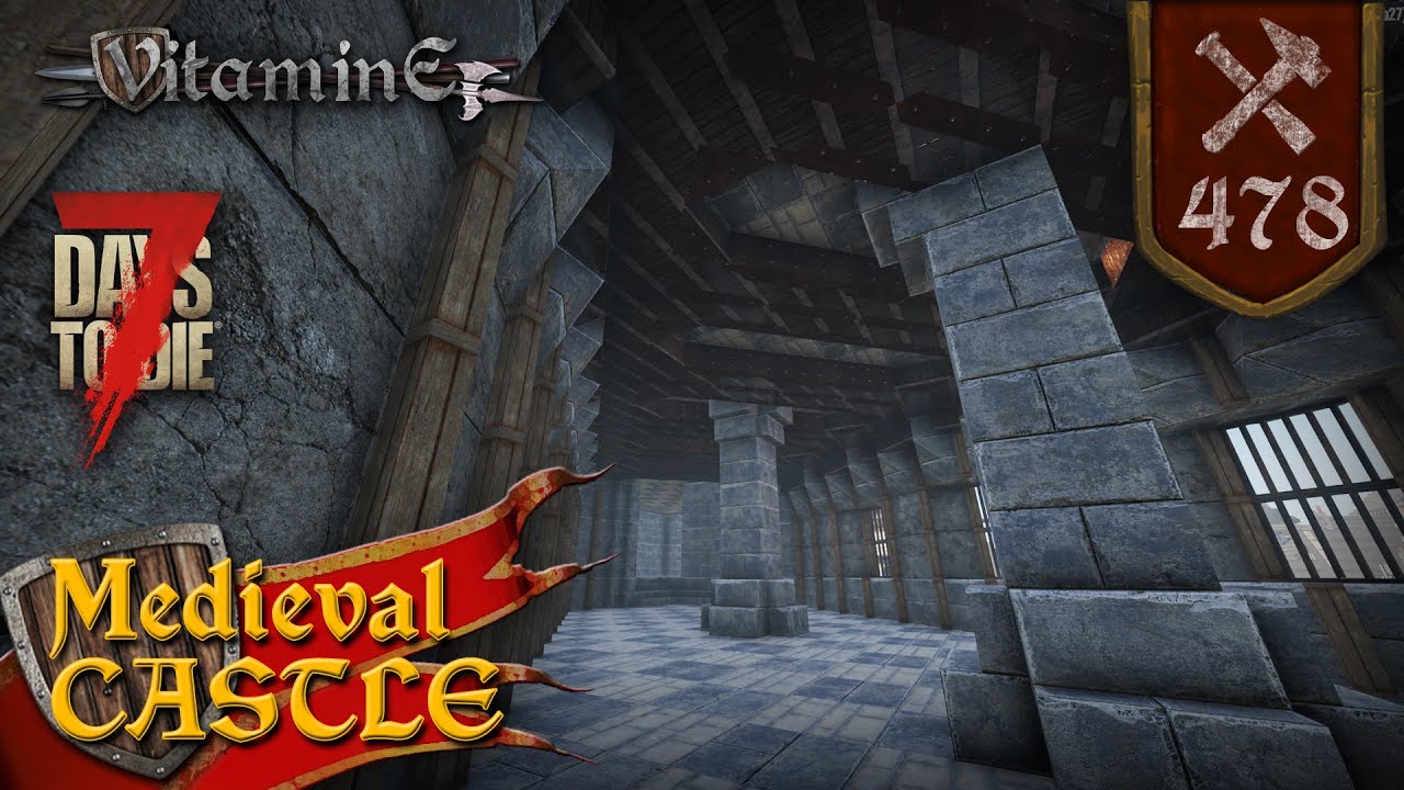 Средневековый замок строительство - 7 Days To Die - 