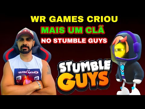 EXCLUSIVO: WR GAMES REVELA NOVO CLÃ NO STUMBLE GUYS EM 2025!