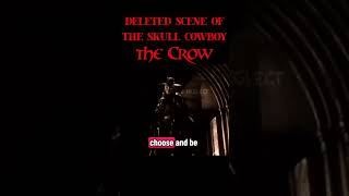 Skull Cowboy! #deletedscene #behindthescences #thecrow #brandonlee #horror  #deletedscenes