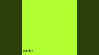 Gan Don - NIKMAKSER