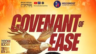 COVENANT OF EASE | PASTOR AMOS FENWA | BREAKTHROUGH FIRE SERVICE