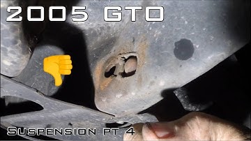 2005 GTO suspension pt 4 radius rod/bushing and control arm removal