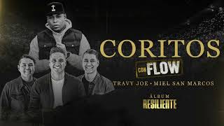 coritos con flow - travy joe ft miel san marcos (letra) chords