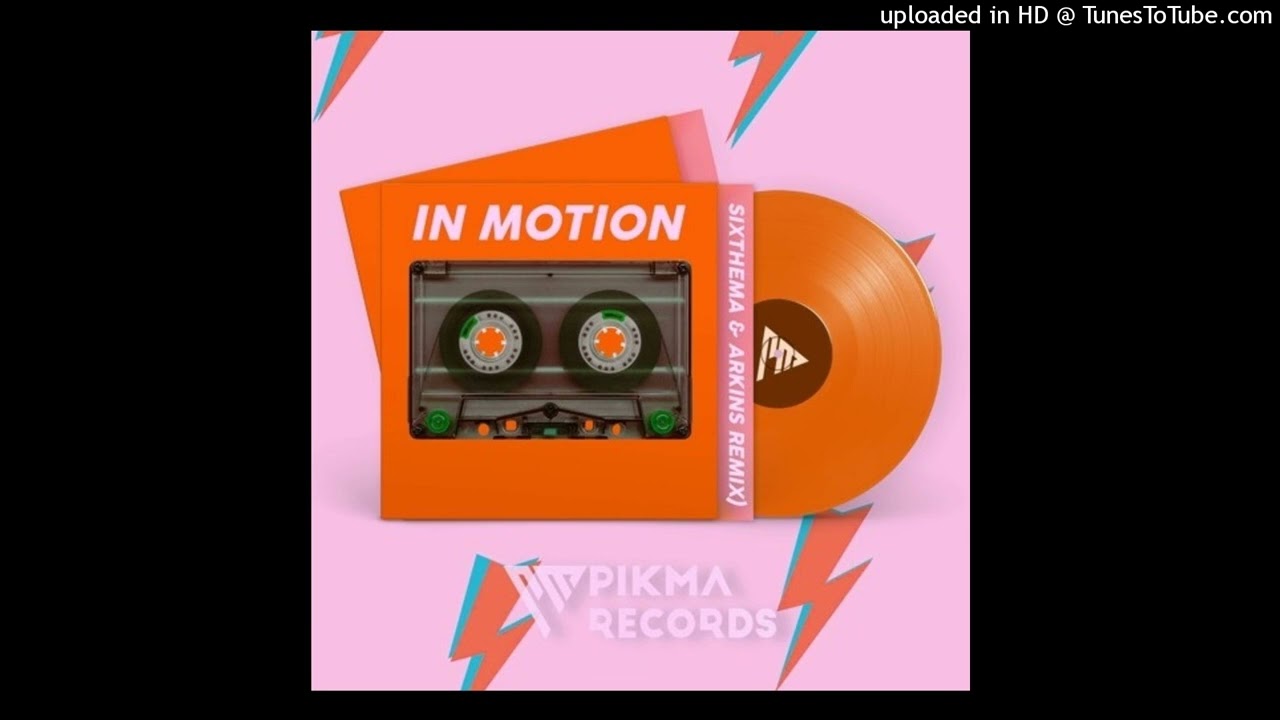 In Motion (Sixthema & Arkins Remix)