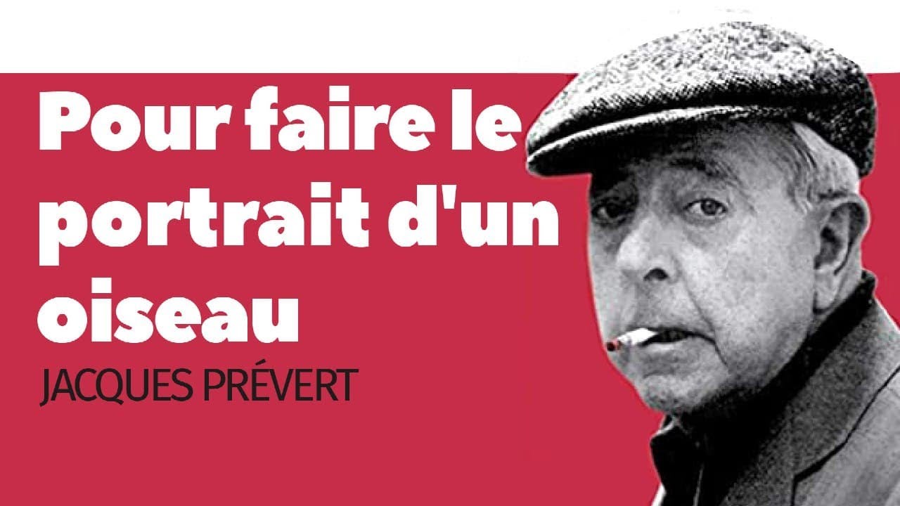 Pour faire le portrait d'un oiseau - Jacques Prévert - Poèmes - YouTube