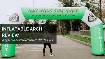Inflatable Arch Review | Why buy a custom arch from MVP Visuals?