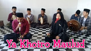 Ya Khoiro Maulud ~ ياخير مولود || Hadroh Cinta Sholawat - Cipanas-Cianjur