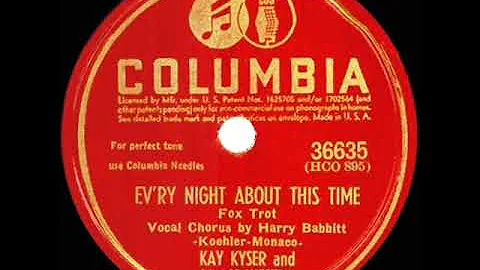 1942 Kay Kyser - Every Night About This Time (Harr...