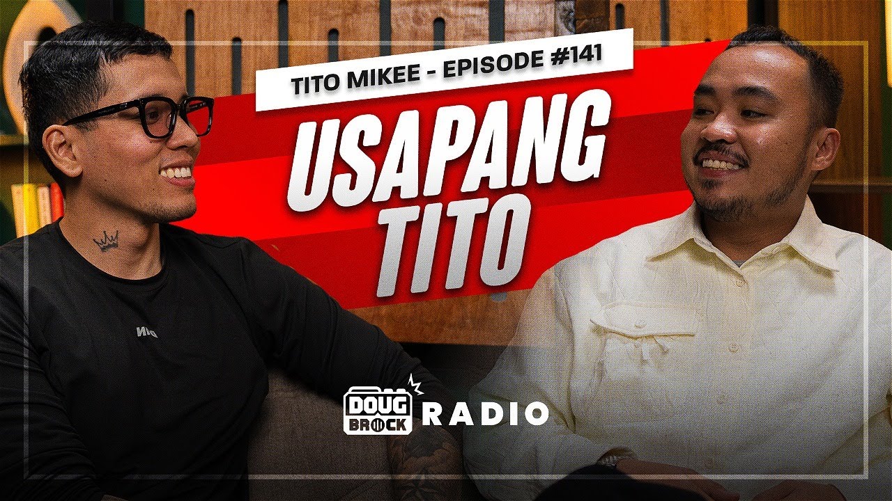 USAPANG TITO WITH MIKEE REYES | DOUGBROCK RADIO EP 