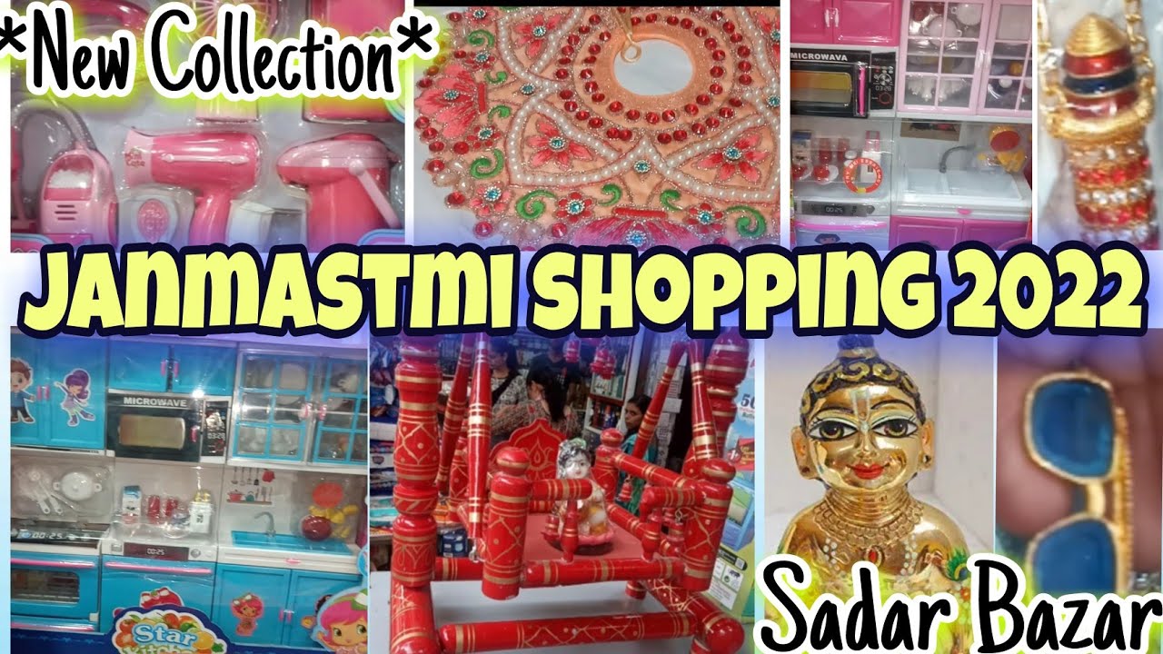 ||✨जन्माष्टमी Shopping 2022🛍️||*सदर बाज़ार*||RadhaRani ka KitChen Set😍||*🤦😂Mera Popat Hogya🍋🐦*