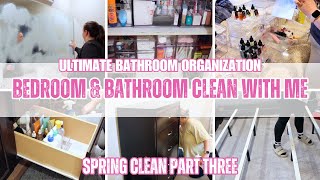 BEDROOM & BATHROOM CLEAN WITH ME | SPRING CLEANING PART THREE | SPRING CLEANING 2024