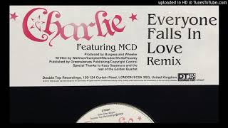 Charlie Feat. MCD / Everyone Falls In Love (Remix)