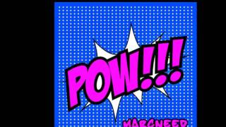 MarcNeed   Pow!!! Official Audio Clip