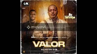 Dji Tafinha - Valor (ft. Filho do Zua)