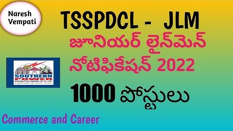 TSSPDCL JLM NOTIFICATION 2022