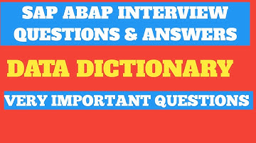 sap interview questions/Data Dictionary interview questions in sap abap/interviewpreparation