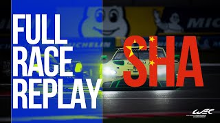 FULL RACE | 2018 6 Hours of Shanghai | FIA WEC