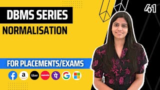 L41 : Normalisation | Complete DBMS Course