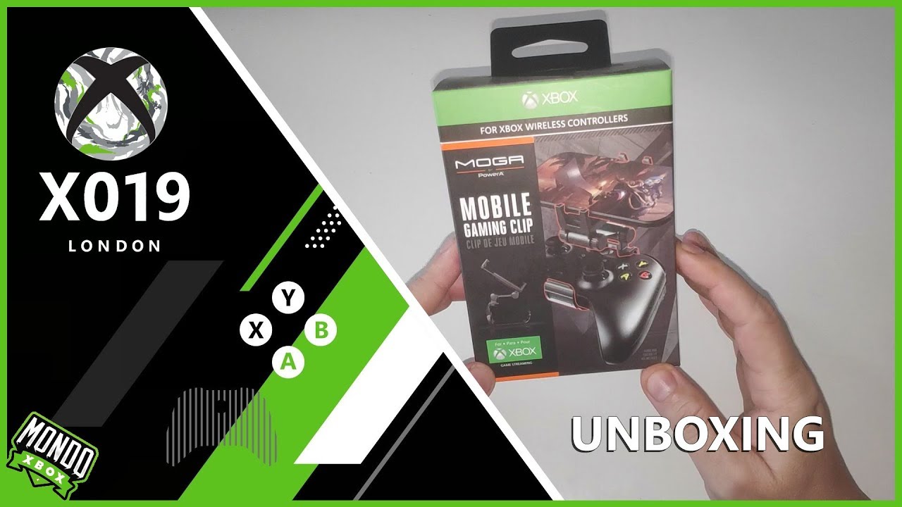 X019 Unboxing MOGA CLIP para XBOX ONE Oficial MondoXbox YouTube