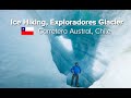 Exploradores Glacier & Villa O'Higgins, Carretera Austral in Chile (Patagonia Expedition #04)