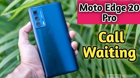 How To Call Waiting In Moto Edge 20 Pro, Call Waiting Enable In Moto Edge 20 Pro