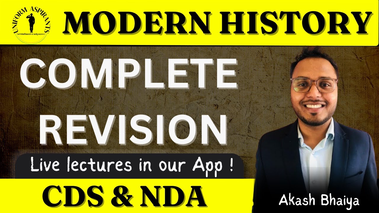 Modern History - Complete Revision ( NDA / CDS )
