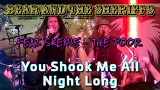 YOU SHOOK ME ALL NIGHT LONG (AC/DC Day) Bear And The Sheriffs, Feat. SKENIE (The Poor) Hound & Stag