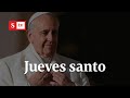 La Santa Misa Crismal presidida por el Pontífice Papa Francisco | Semana Noticias