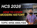 HCS 2026 || HOW TO COVER MODERN HISTORY || TOPIC WISE ANALYSIS || VIDHYA RATH