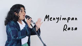 Menyimpan Rasa - Devano Danendra (Cover by Yayas)