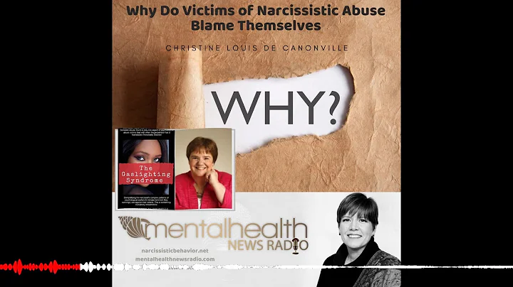 From the Archives: Why Do Victims of Narcissistic Abuse Blame Themselves