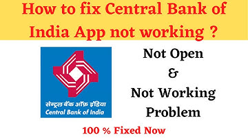 How to Fix Central Bank of India Not Working Problem Android & Ios - Not Open Problem Solved.