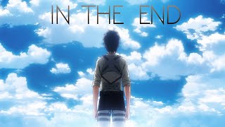 Attack on Titan | In The End