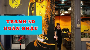 Thi Công Tranh 3D Cho Quán Nhậu Thu Hút Khách | Xưởng Tranh Tân Thành 0937.57.3459 (Gọi)