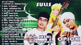 SULIS ft Ust JEFRI AL BUCHORI | OPICK TOP 3in1 Lagu Religi Islam bikin hati sedih 🤧