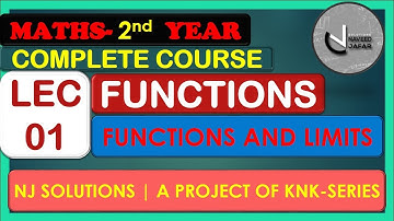 LEC 01 | FUNCTIONS | 2ND YEAR MATEMATICS | BY NAVEED JAFAR