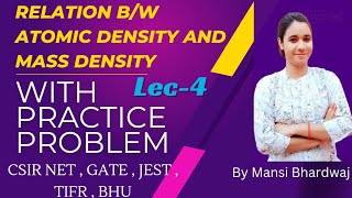 Famous Relation B/W Atomic density And Mass Density || Solid State 04// Profile